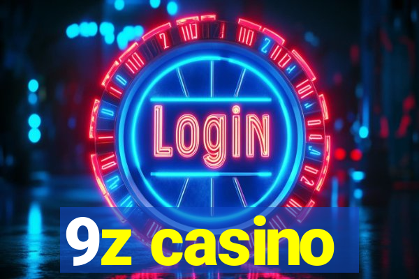 9z casino